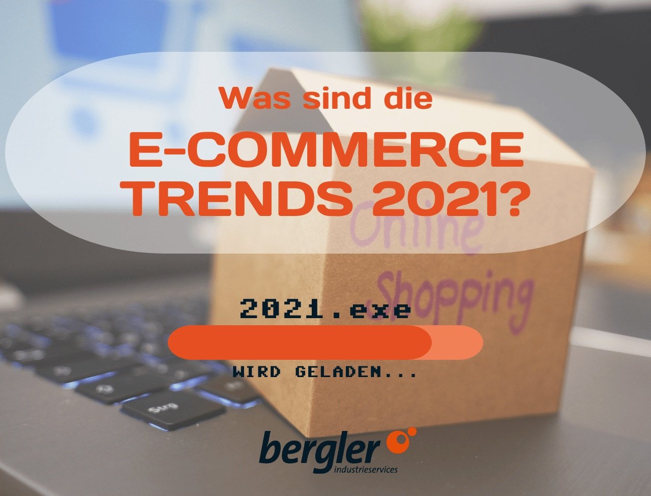 E-Commerce Trends 2021